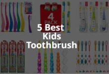 5 Best Kids Toothbrush